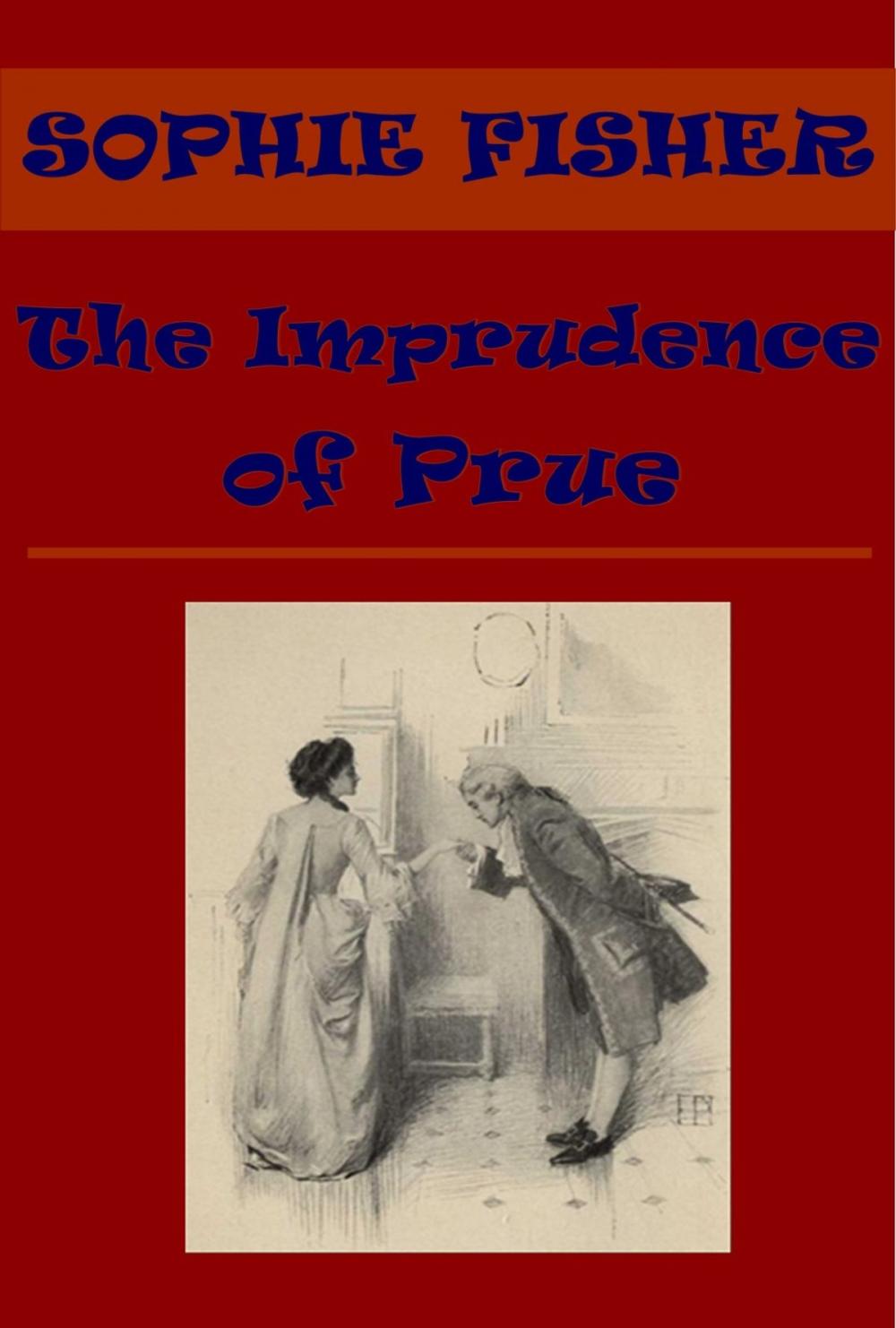 Big bigCover of The Imprudence of Prue