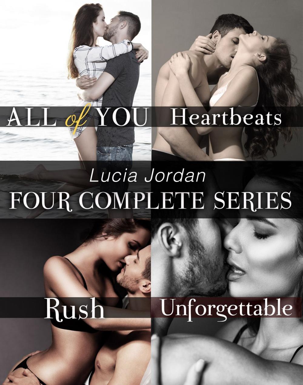Big bigCover of Lucia Jordan's Four Series Collection: All of You, Heartbeats, Rush, Unforgettable