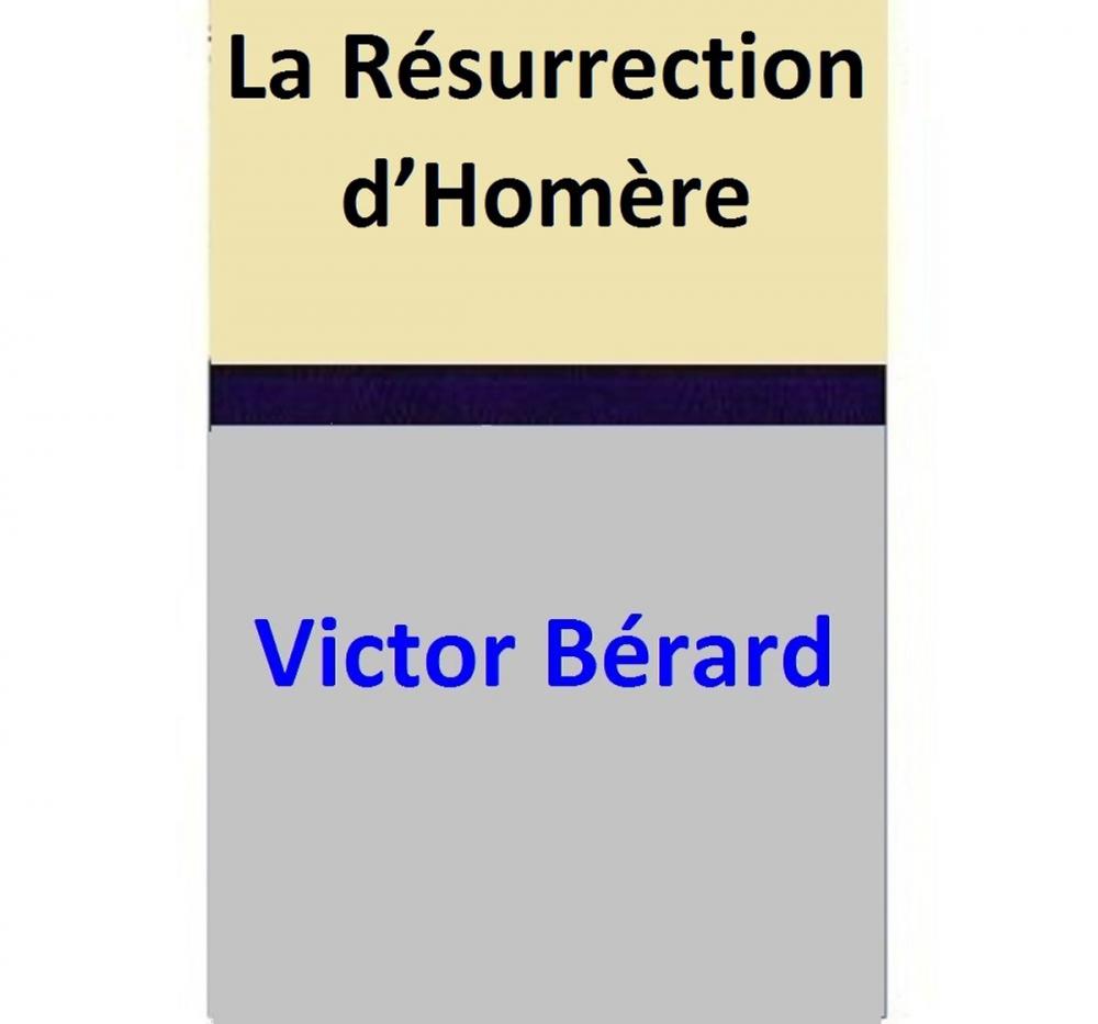 Big bigCover of La Résurrection d’Homère