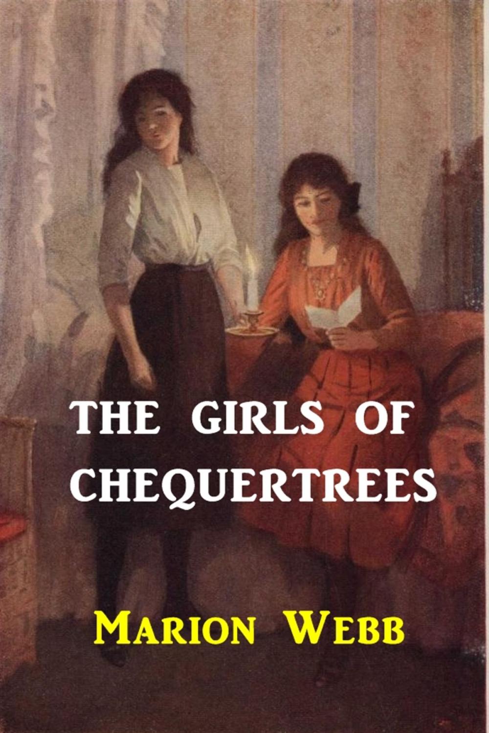 Big bigCover of The Girls of Chequertrees