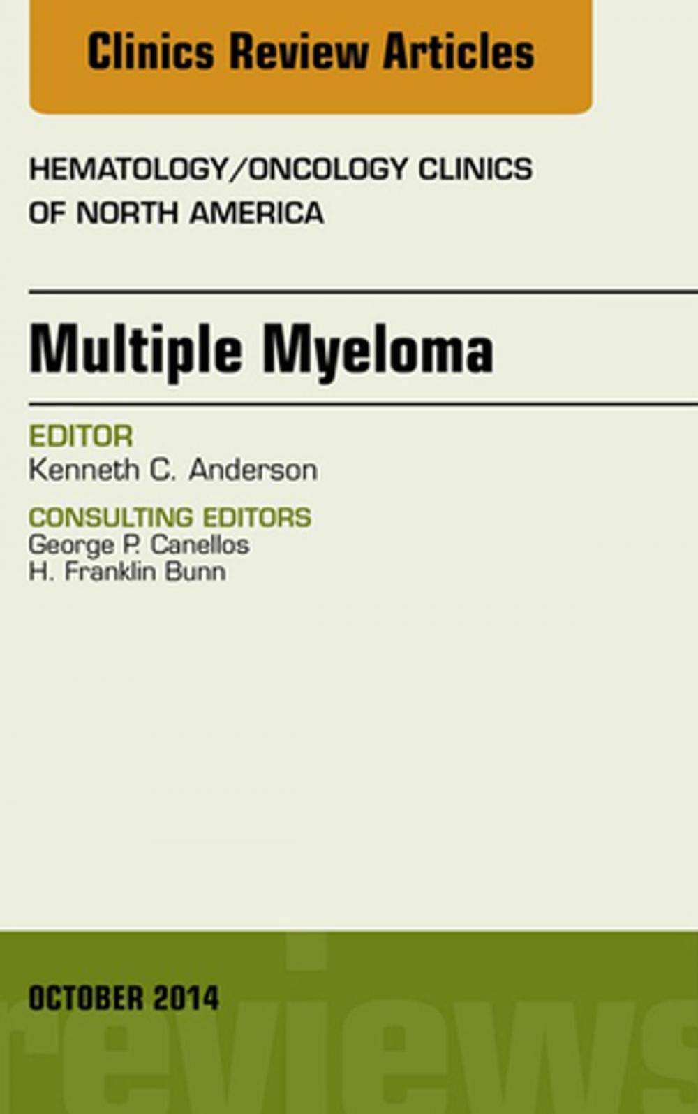 Big bigCover of Multiple Myeloma, An Issue of Hematology/Oncology Clinics, E-Book
