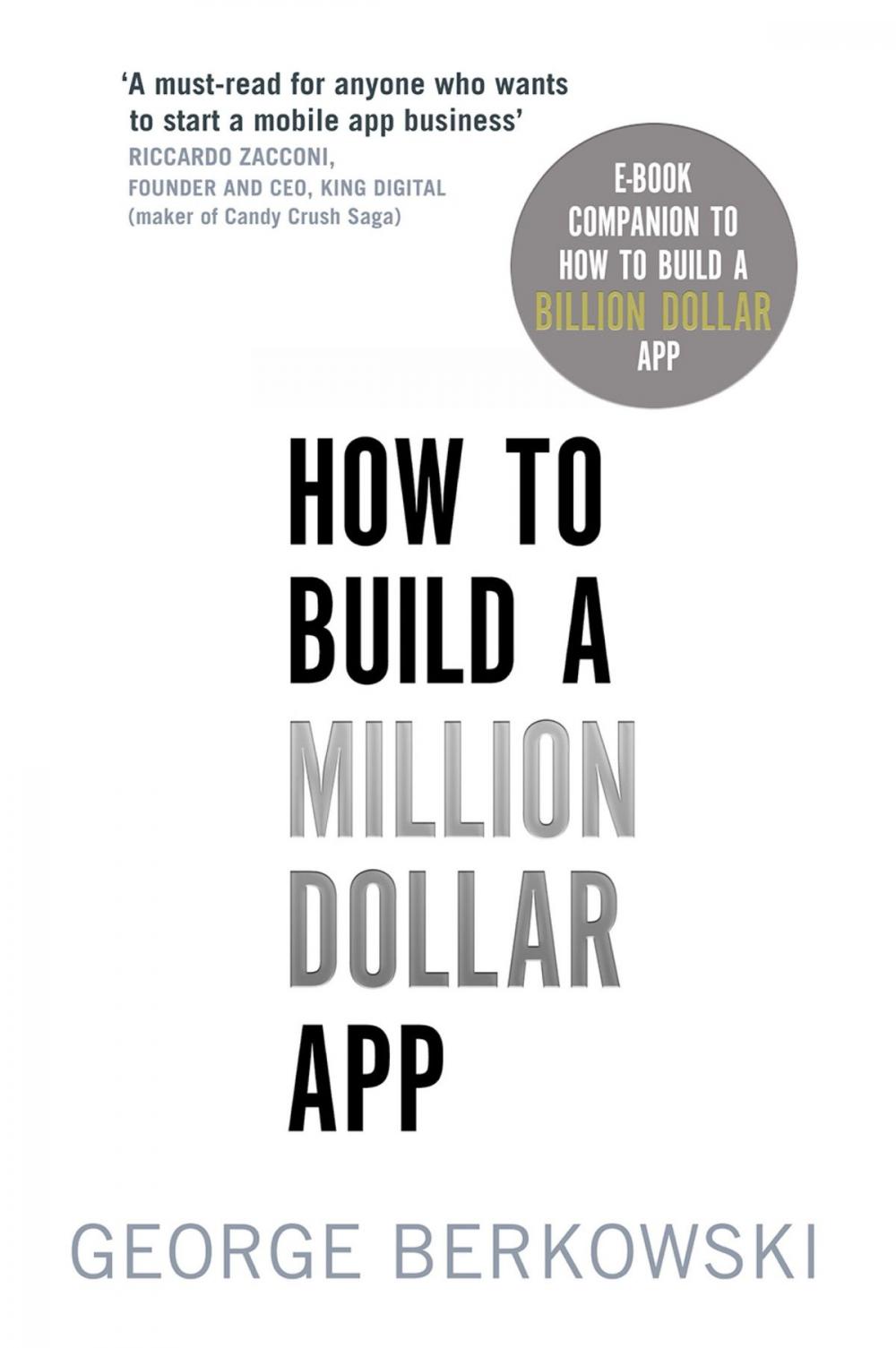Big bigCover of How to Build a Million Dollar App
