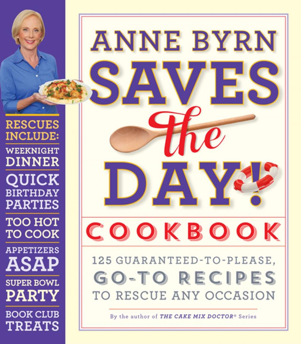 Big bigCover of Anne Byrn Saves the Day! Cookbook