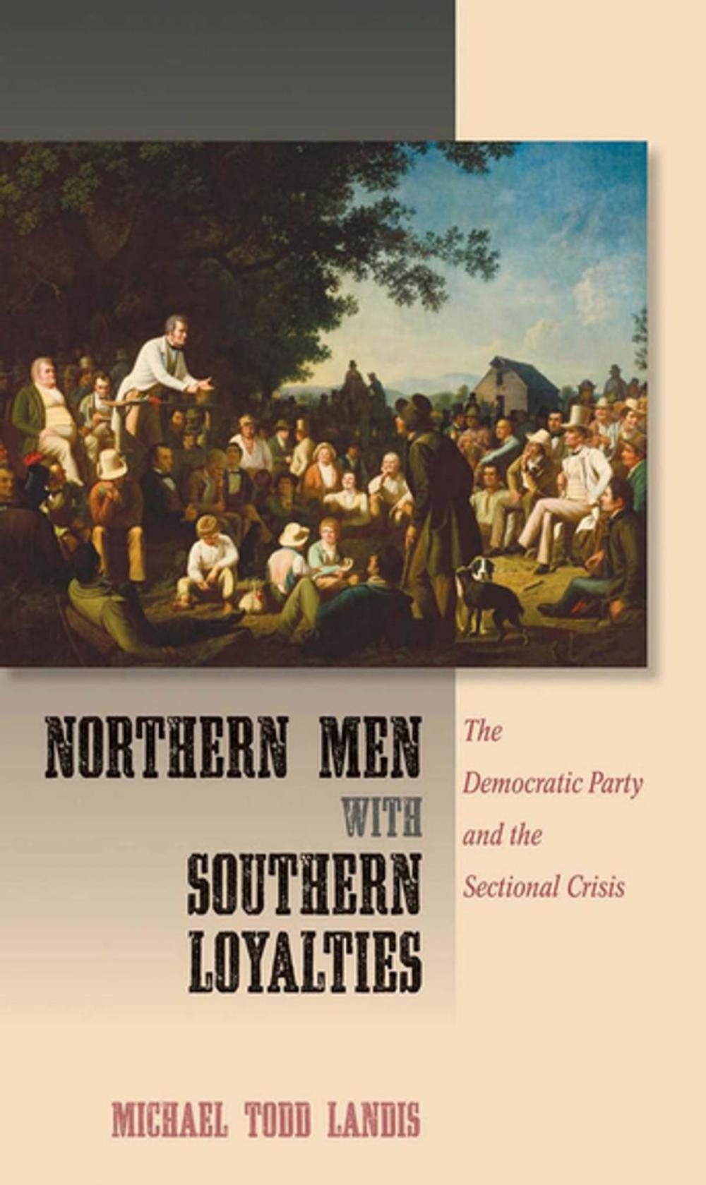 Big bigCover of Northern Men with Southern Loyalties