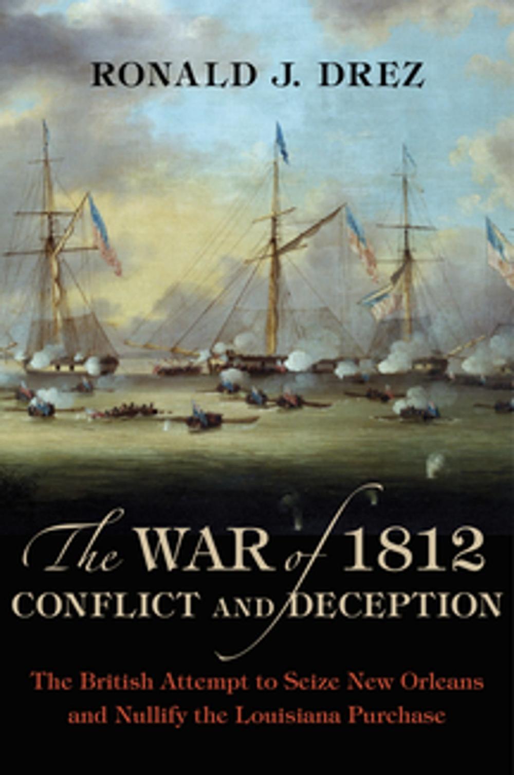Big bigCover of The War of 1812, Conflict and Deception