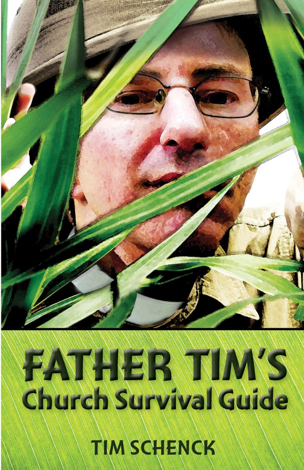 Big bigCover of Father Tim's Church Survival Guide