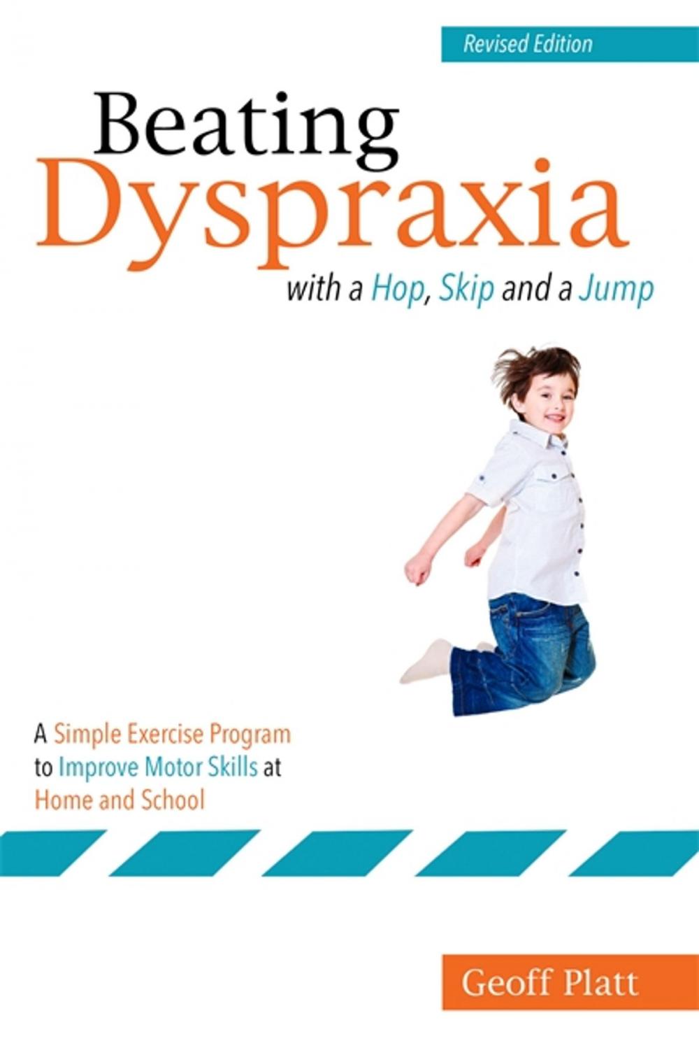 Big bigCover of Beating Dyspraxia with a Hop, Skip and a Jump