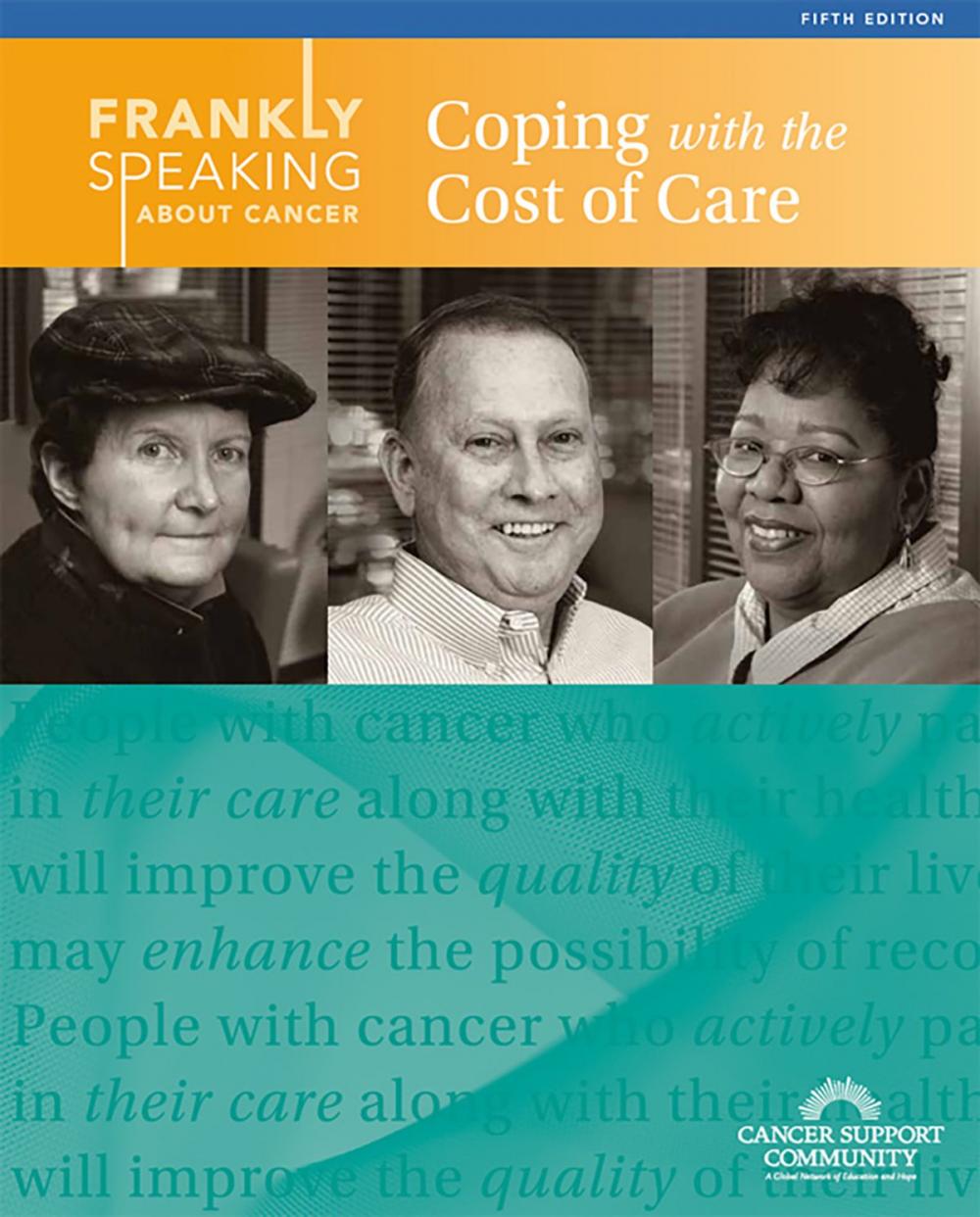 Big bigCover of Frankly Speaking About Cancer: Coping with the Cost of Care