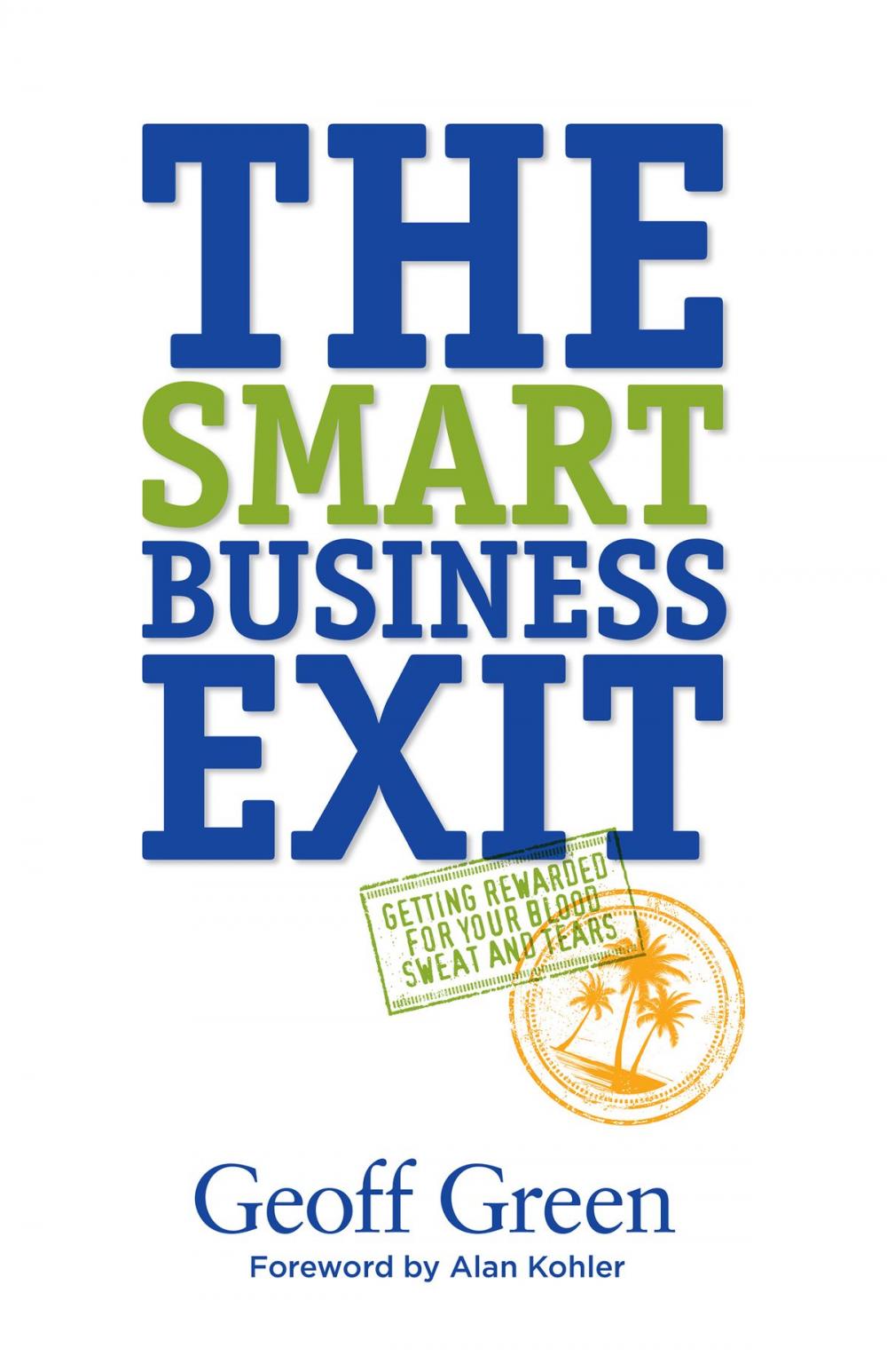 Big bigCover of The Smart Business Exit