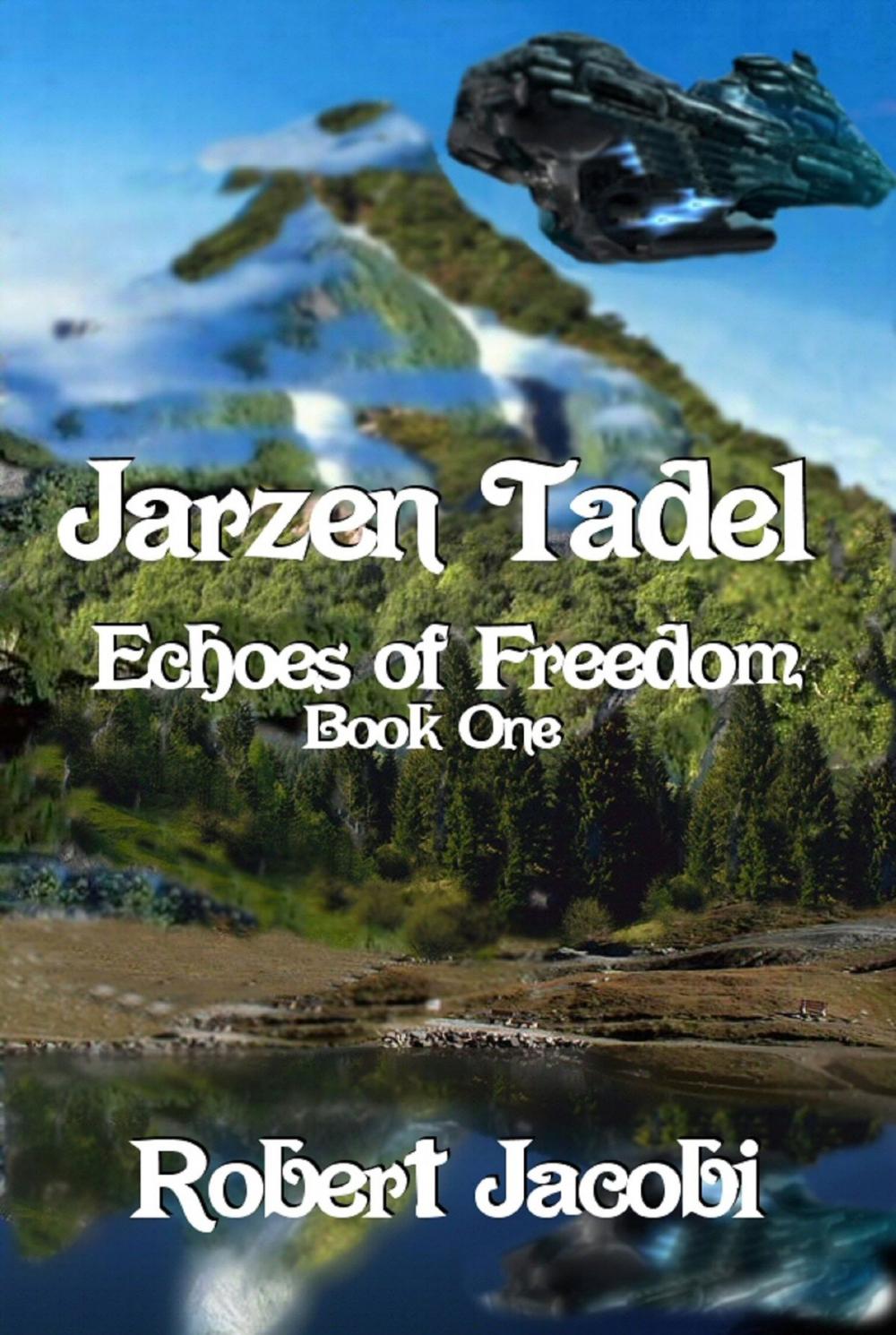 Big bigCover of Jarzen Tadel Echoes of Freedom