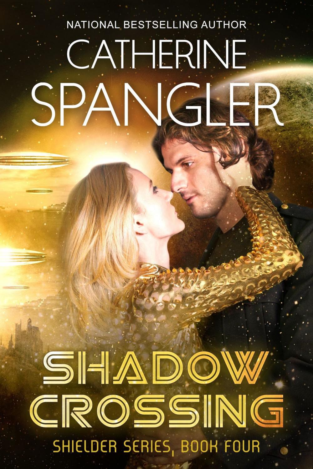 Big bigCover of Shadow Crossing — A Science Fiction Romance (Book 4, Shielder Series)