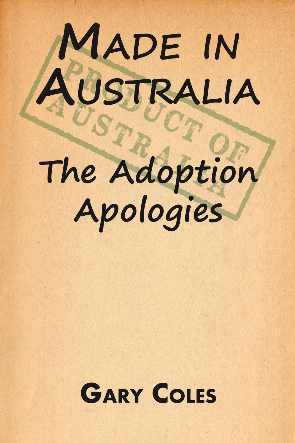 Big bigCover of Made in Australia: The Adoption Apologies