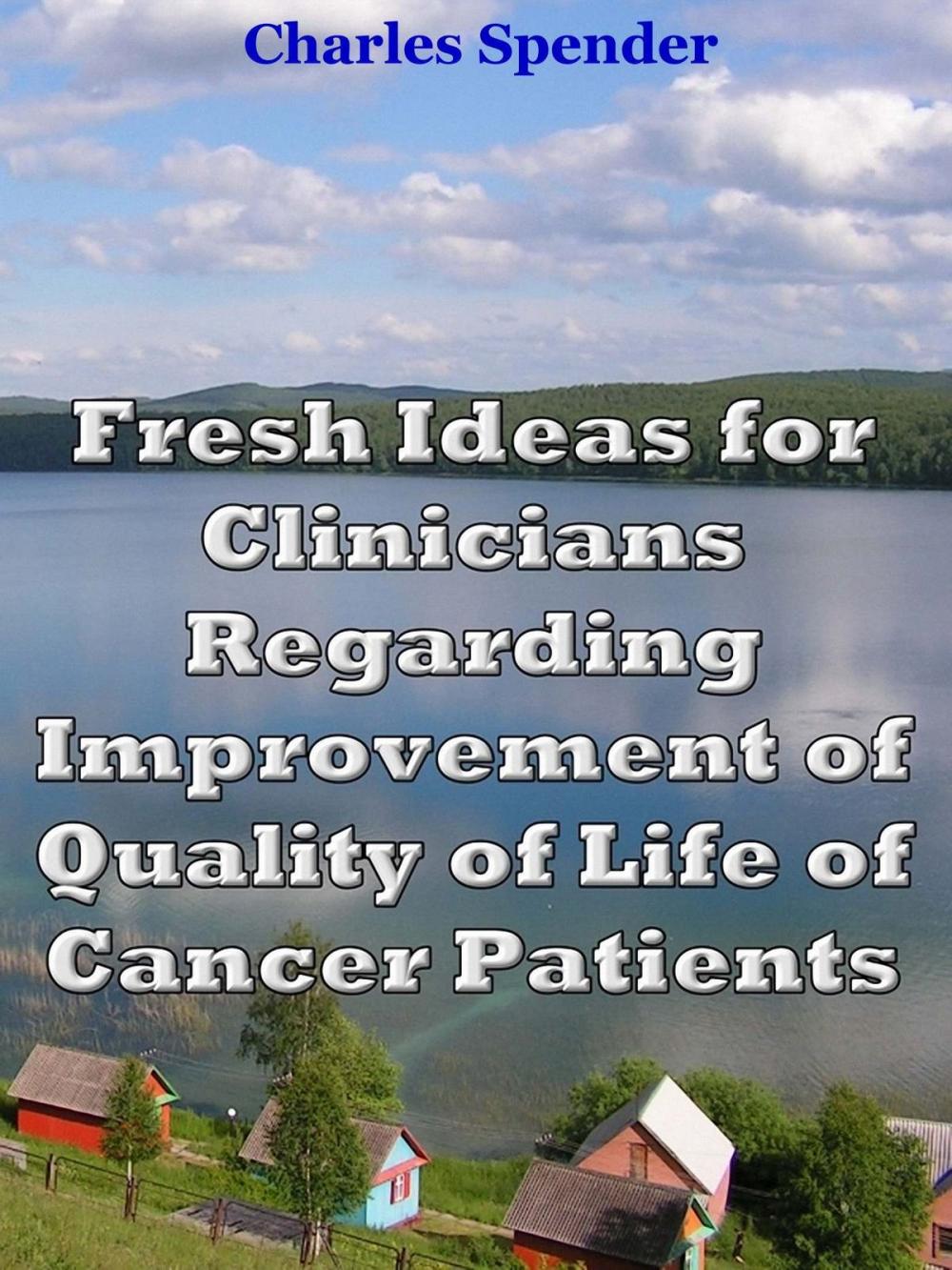 Big bigCover of Fresh Ideas for Clinicians Regarding Improvement of Quality of Life of Cancer Patients