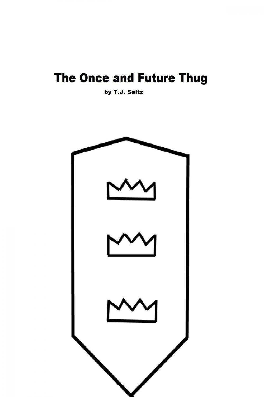 Big bigCover of The Once and Future Thug