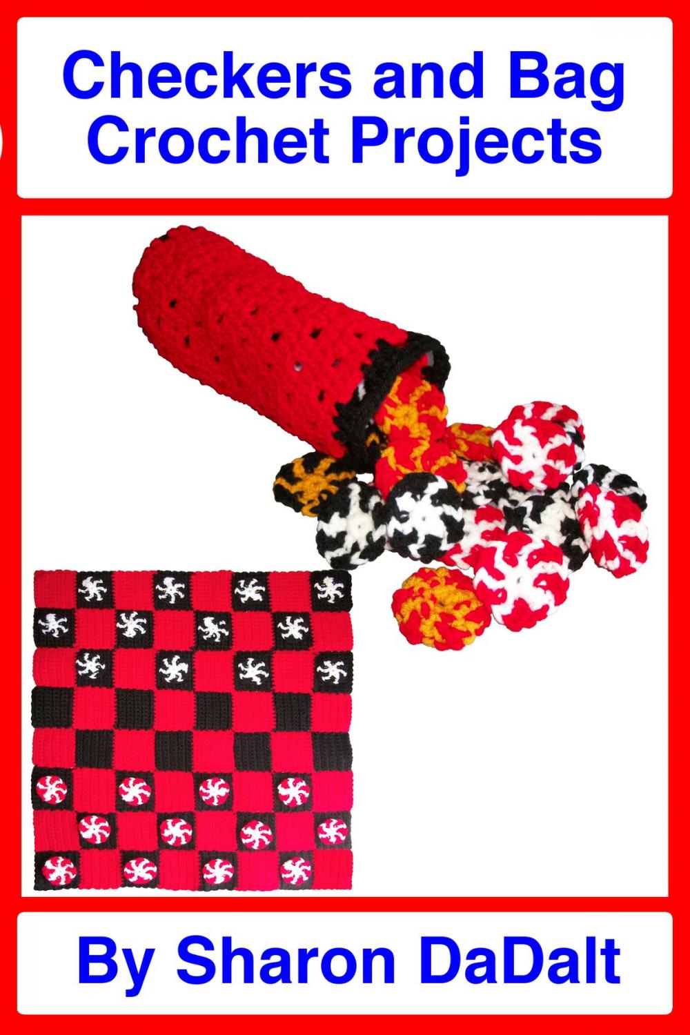Big bigCover of Checkers and Bag Crochet Projects