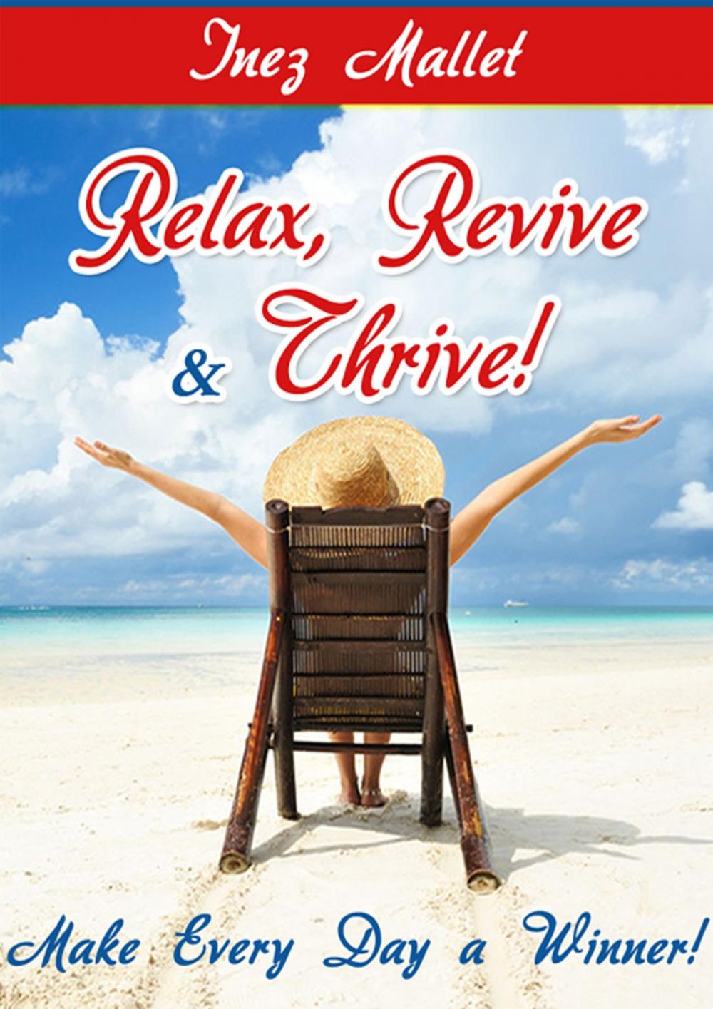 Big bigCover of Relax, Revive and Thrive