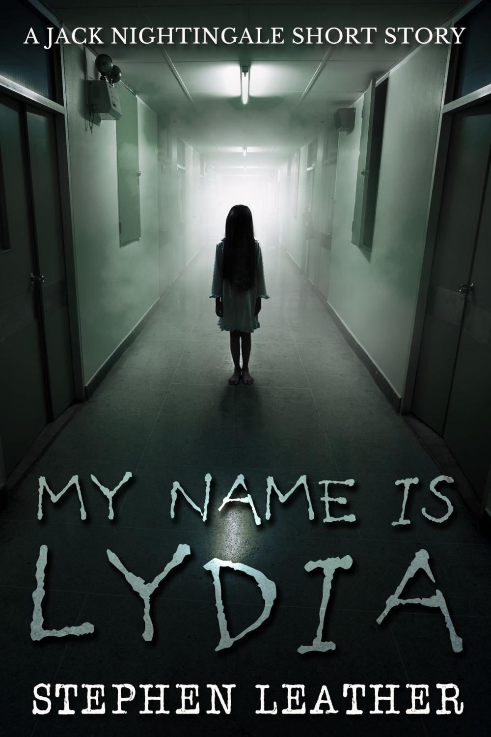 Big bigCover of My Name Is Lydia (A Jack Nightingale Short Story)