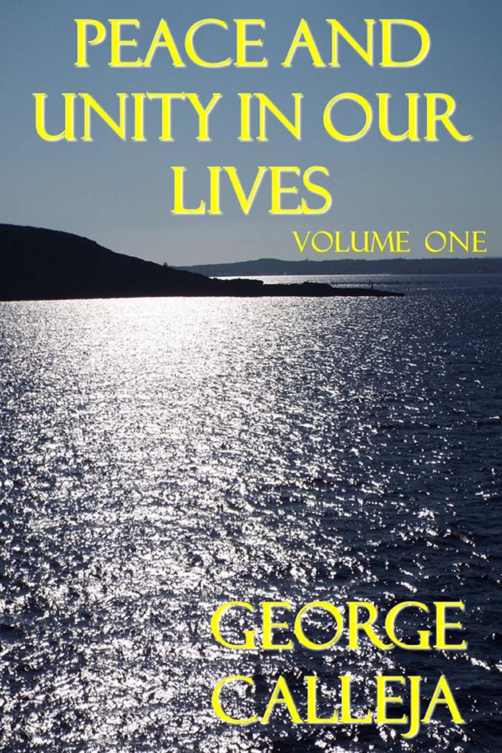 Big bigCover of Peace And Unity In Our Lives: Volume One