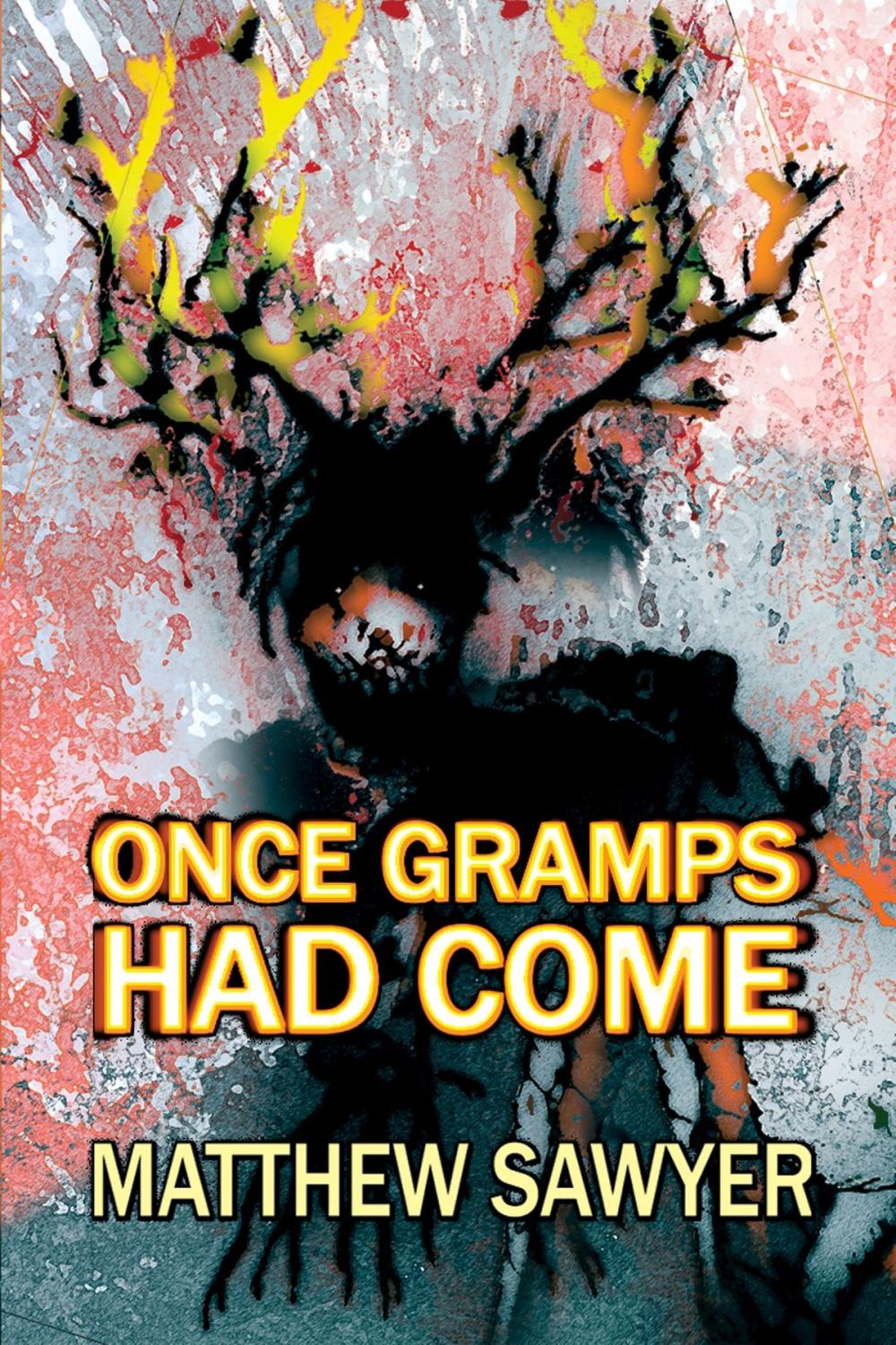 Big bigCover of Once Gramps Had Come