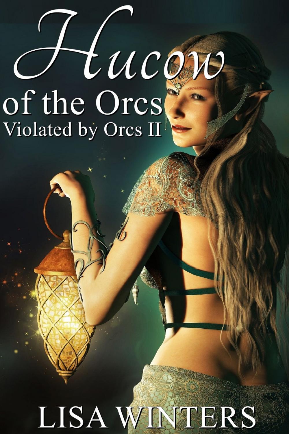 Big bigCover of Hucow of the Orcs: Violated By Orcs 2
