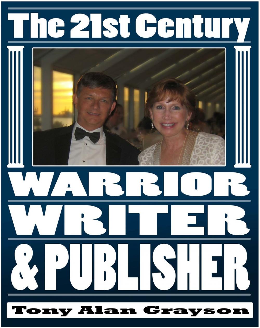 Big bigCover of The 21st Century Warrior, Writer, and Publisher