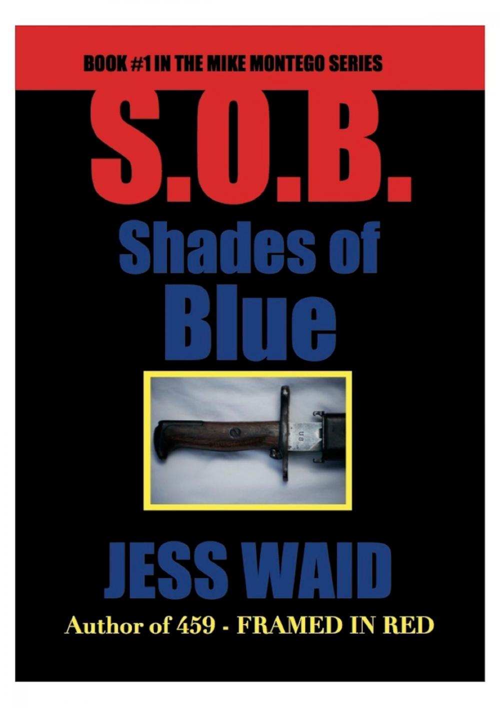 Big bigCover of Shades of Blue: Book #1 in the Mike Montego Series