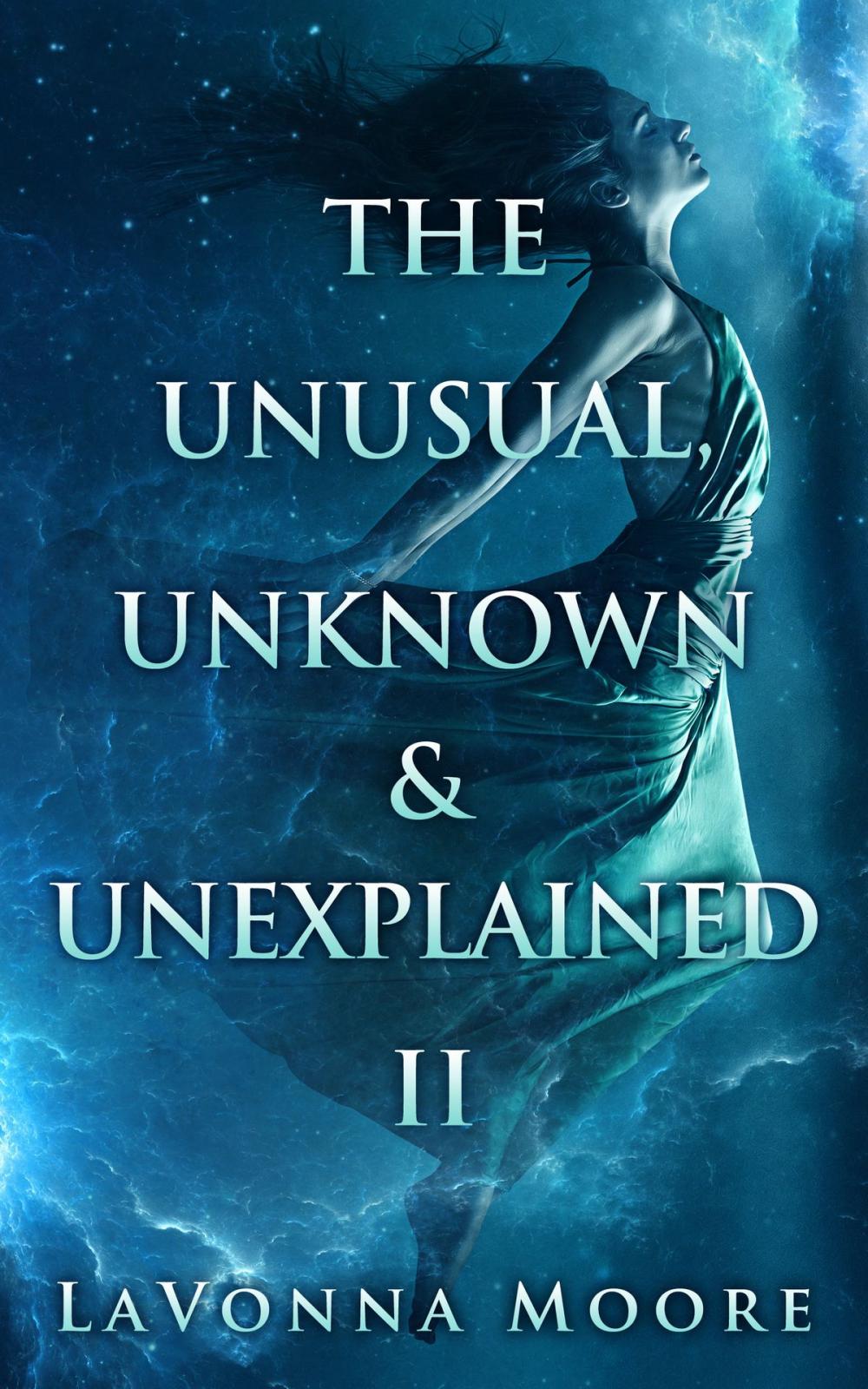 Big bigCover of The Unusual, Unknown & Unexplained II