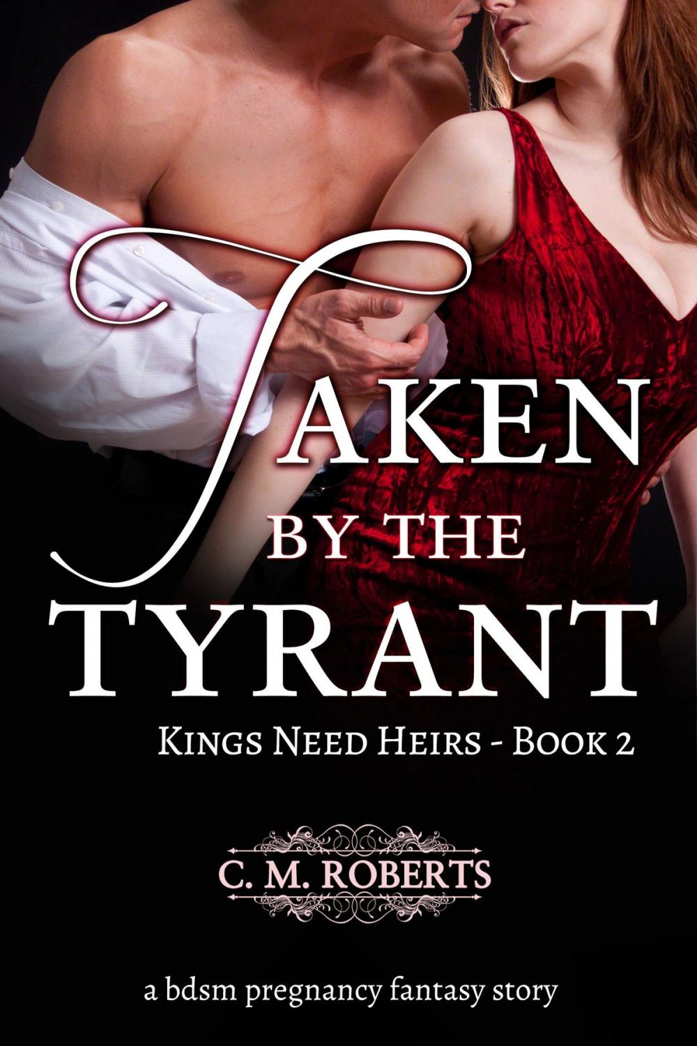 Big bigCover of Taken by the Tyrant