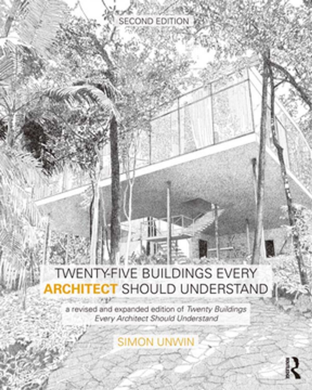 Big bigCover of Twenty-Five Buildings Every Architect Should Understand