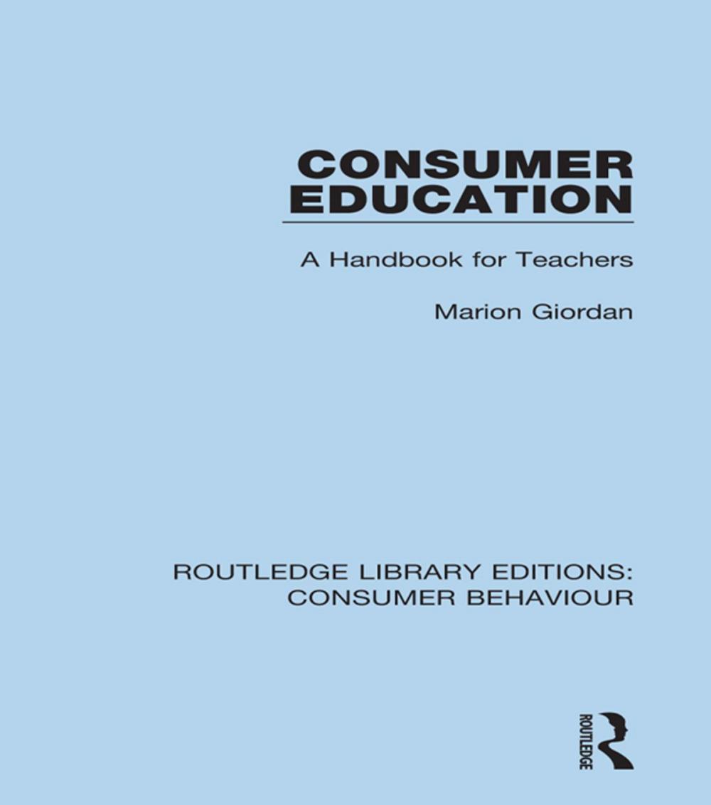 Big bigCover of Consumer Education (RLE Consumer Behaviour)