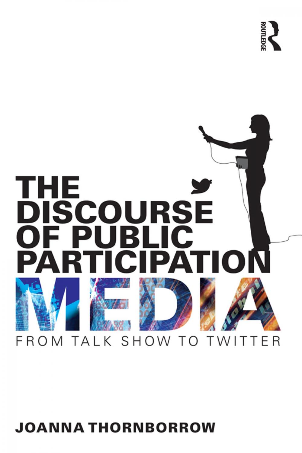Big bigCover of The Discourse of Public Participation Media