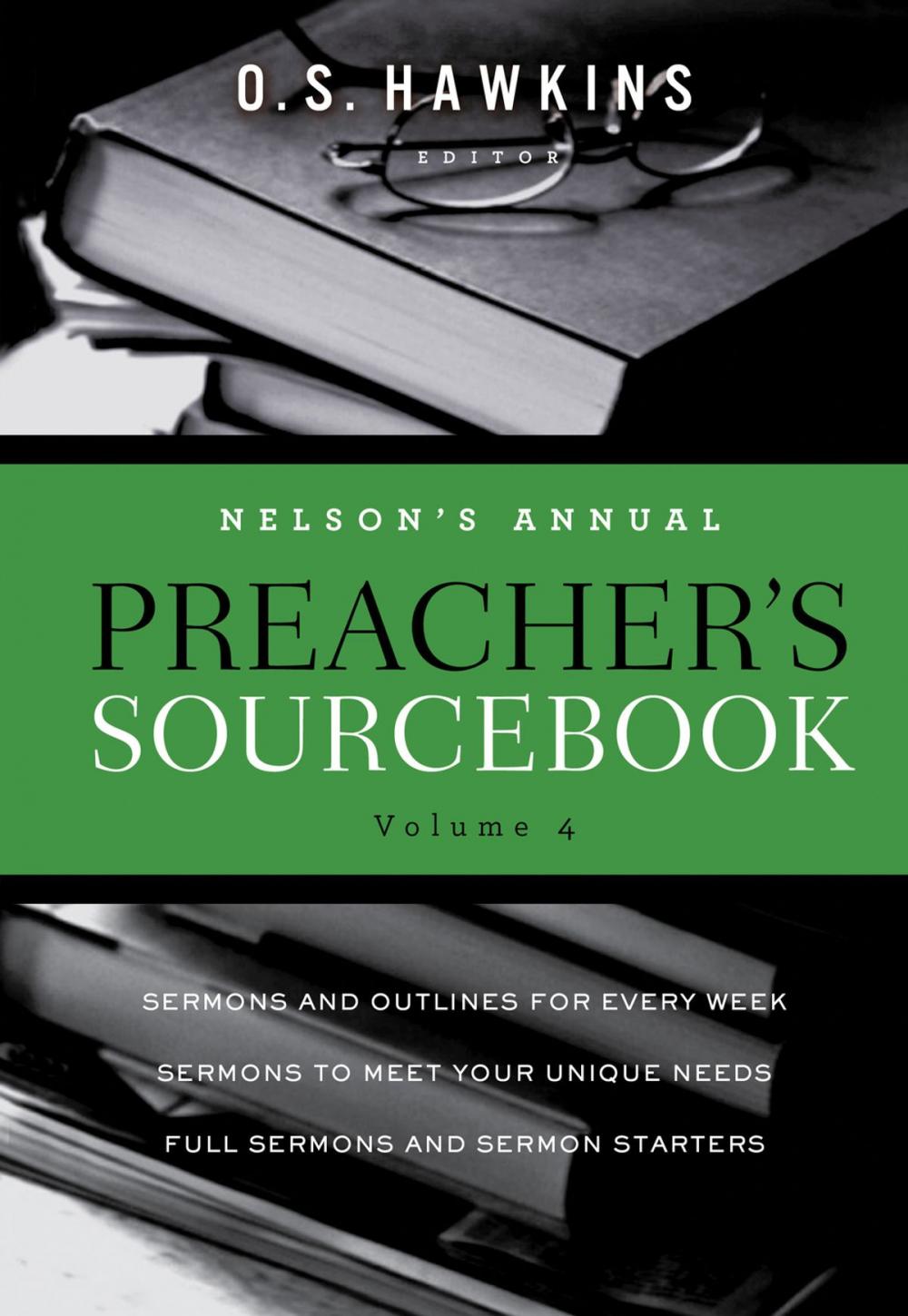 Big bigCover of Nelson's Annual Preacher's Sourcebook, Volume 4