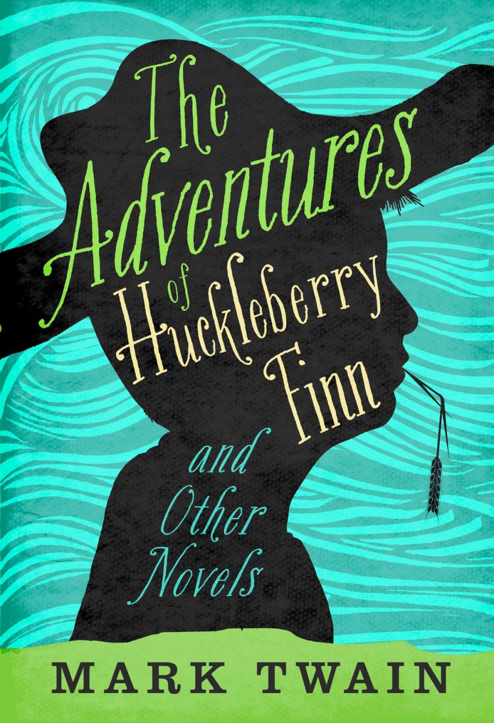 Big bigCover of The Adventures of Huckleberry Finn and Other Novels