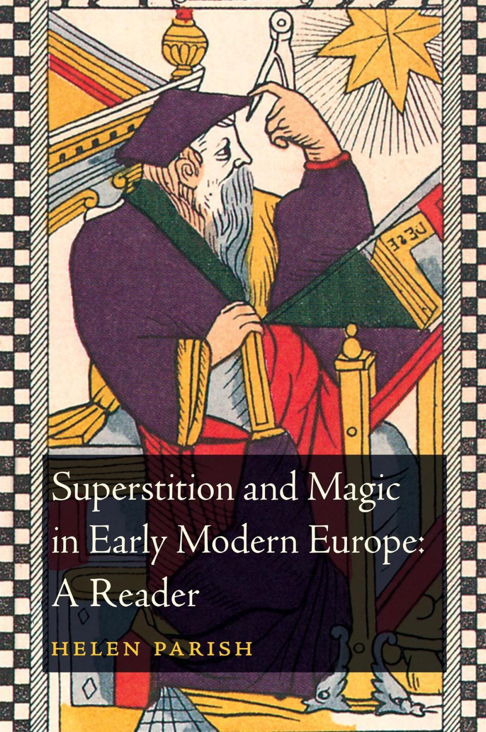 Big bigCover of Superstition and Magic in Early Modern Europe: A Reader