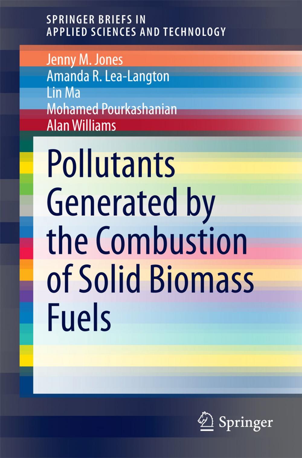 Big bigCover of Pollutants Generated by the Combustion of Solid Biomass Fuels