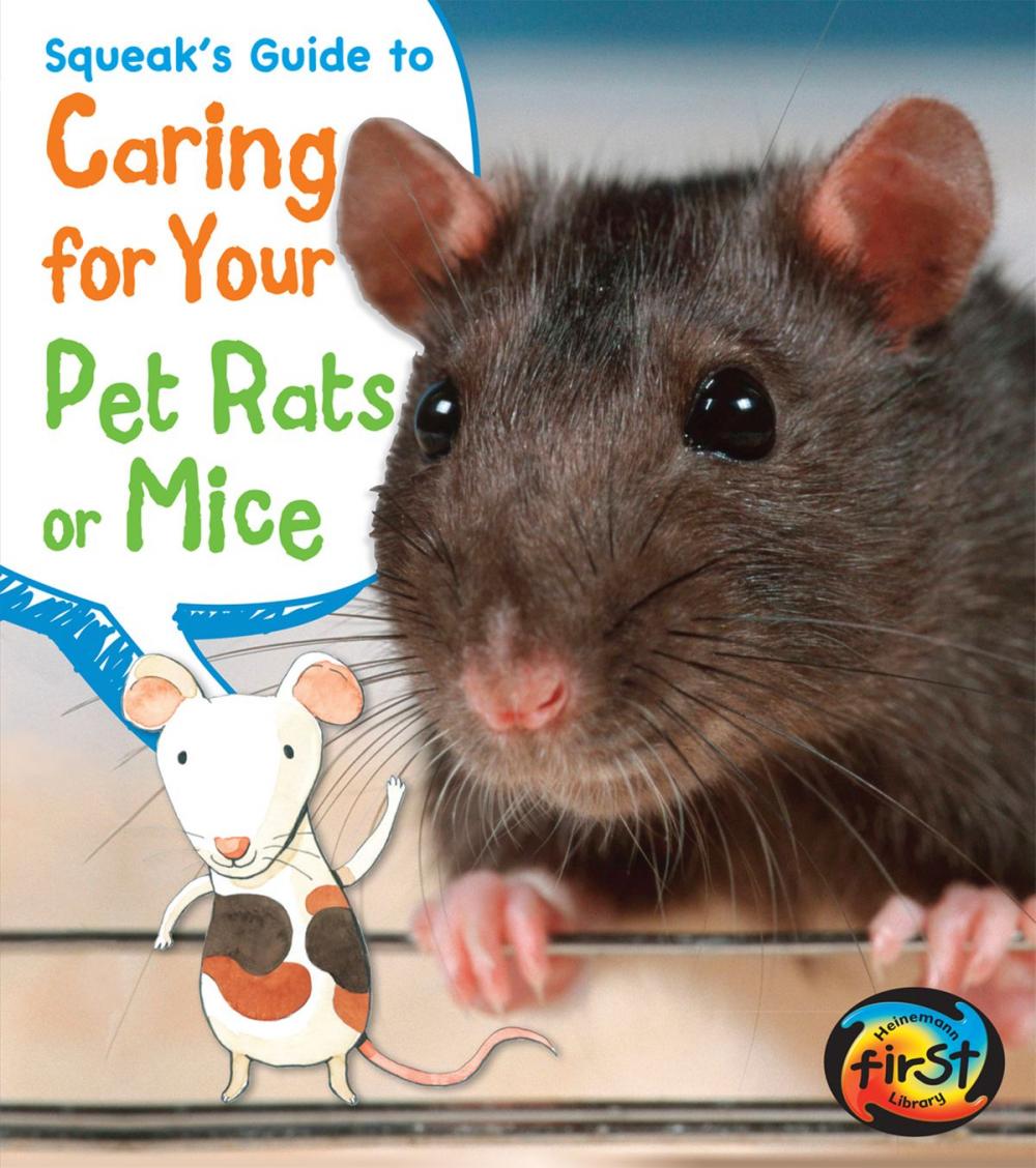 Big bigCover of Squeak's Guide to Caring for Your Pet Rats or Mice