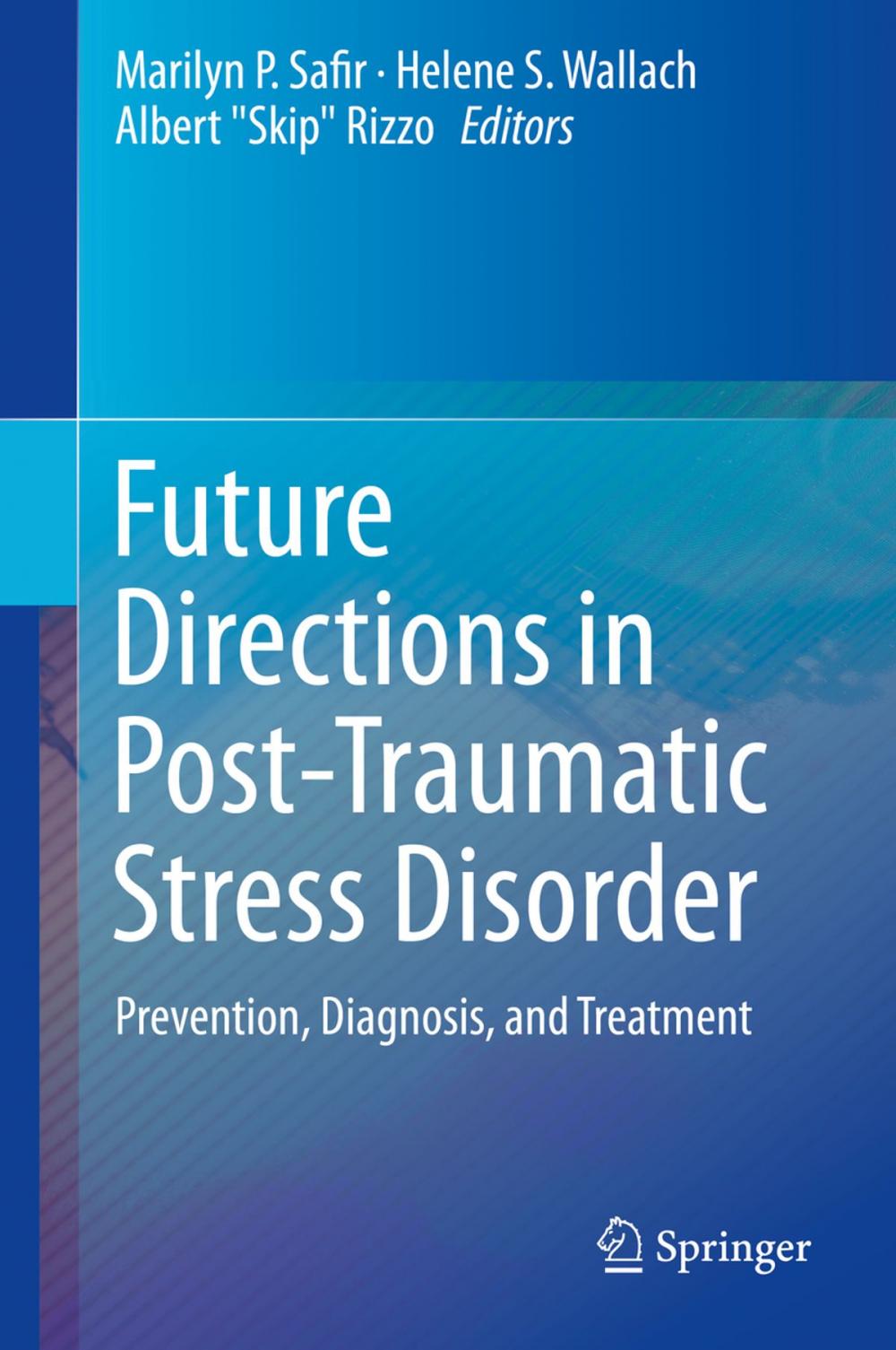 Big bigCover of Future Directions in Post-Traumatic Stress Disorder