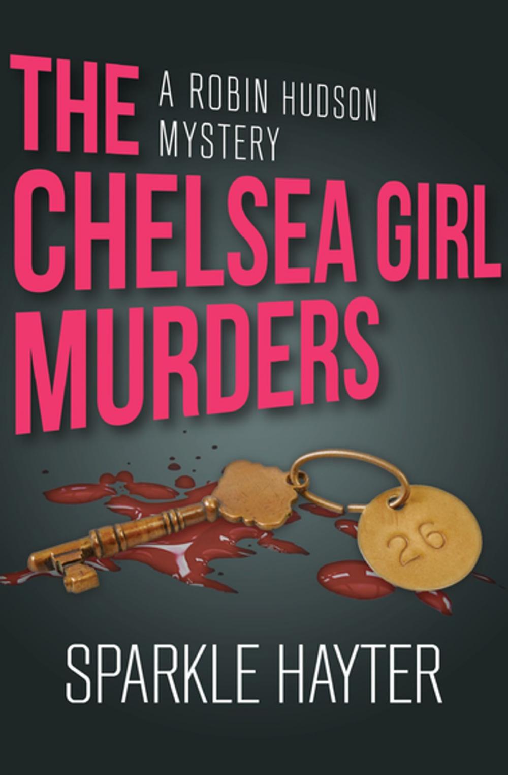 Big bigCover of The Chelsea Girl Murders