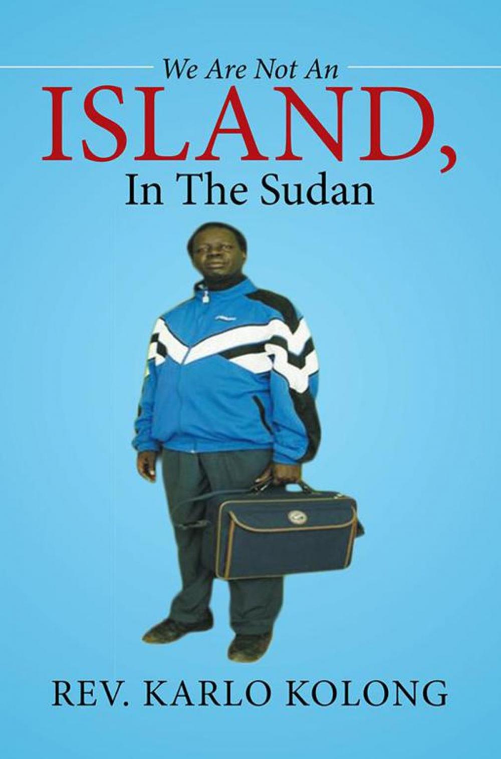 Big bigCover of We Are Not an Island, in the Sudan