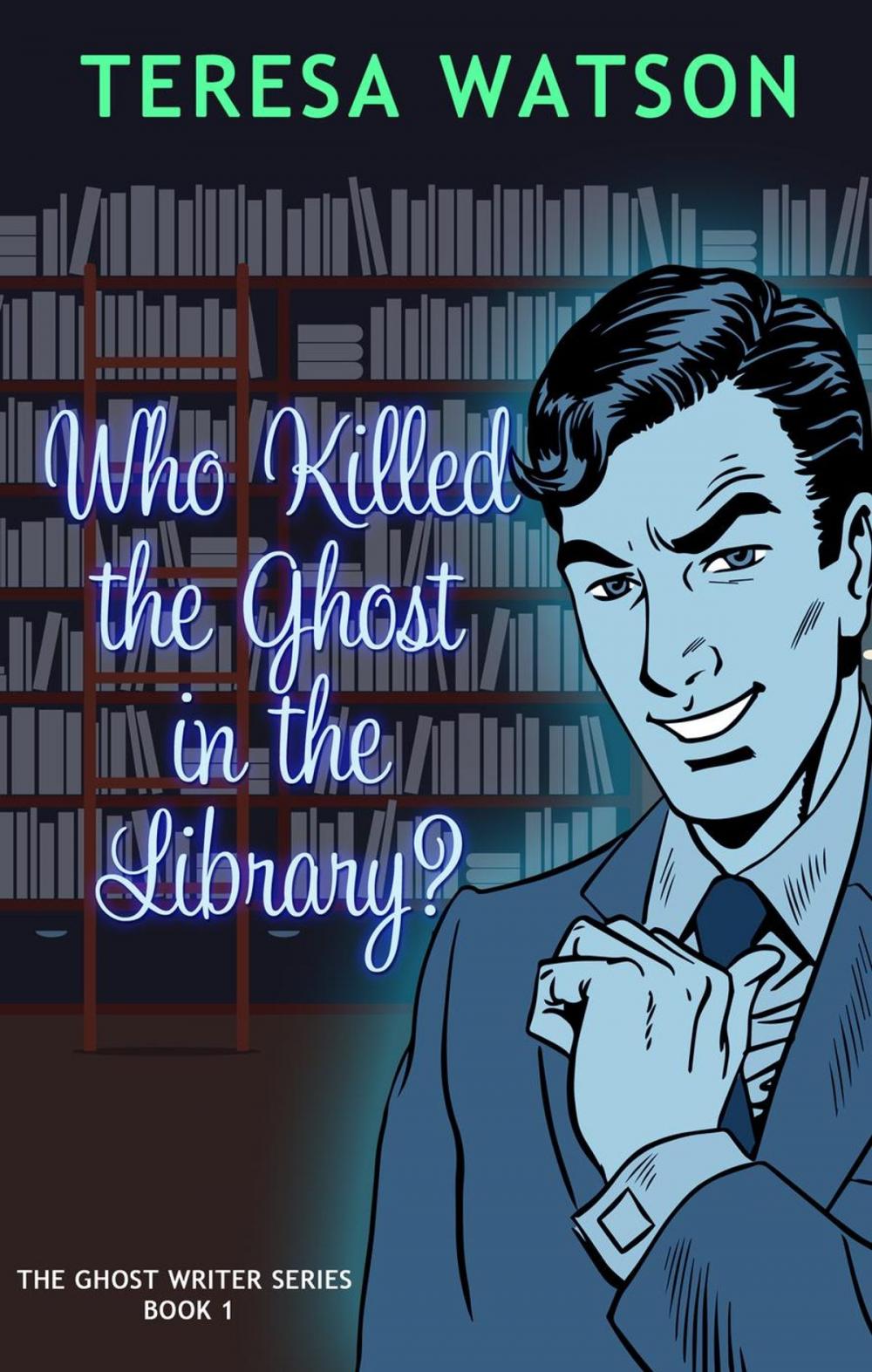 Big bigCover of Who Killed The Ghost In the Library