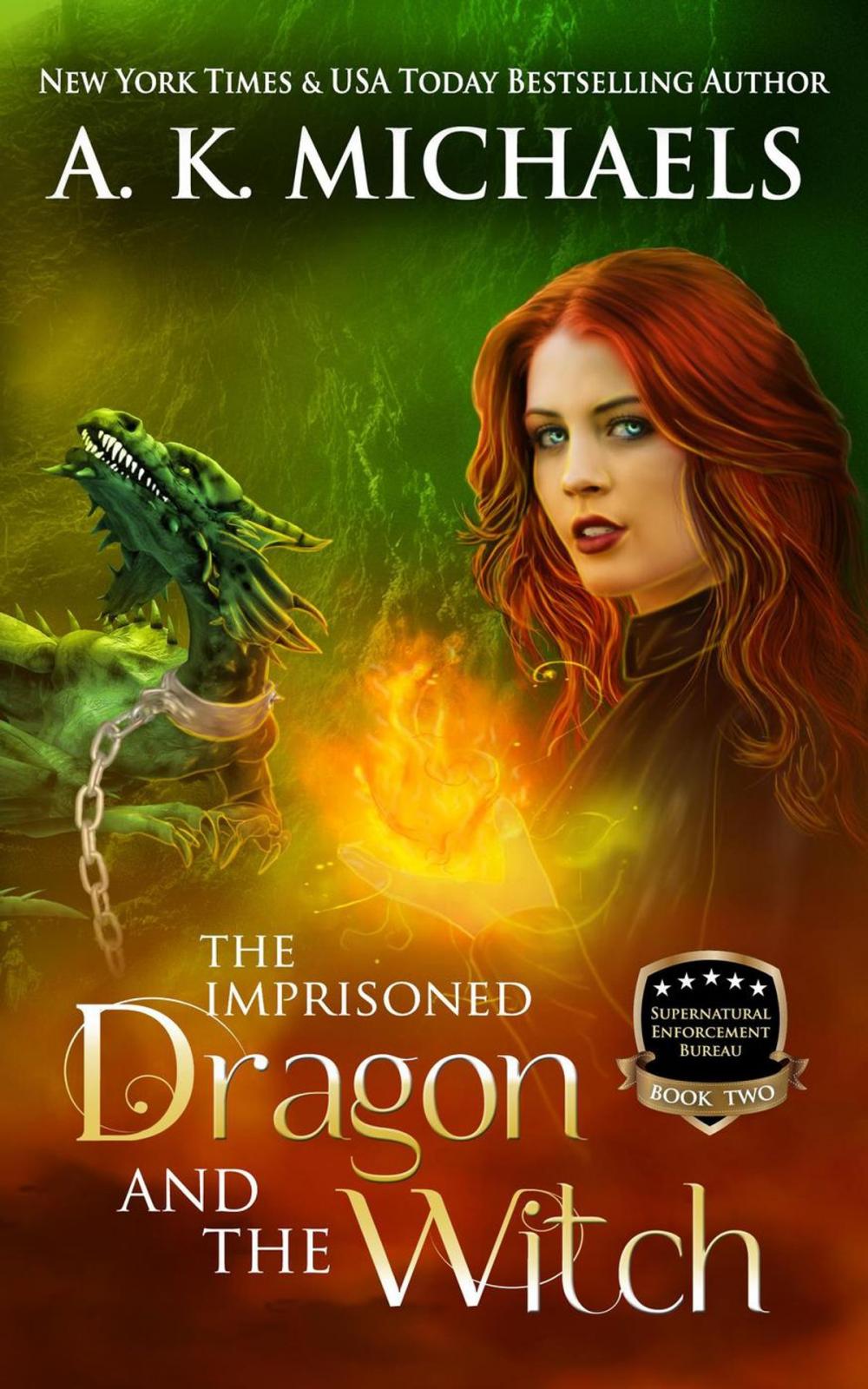 Big bigCover of Supernatural Enforcement Bureau, The Imprisoned Dragon and The Witch