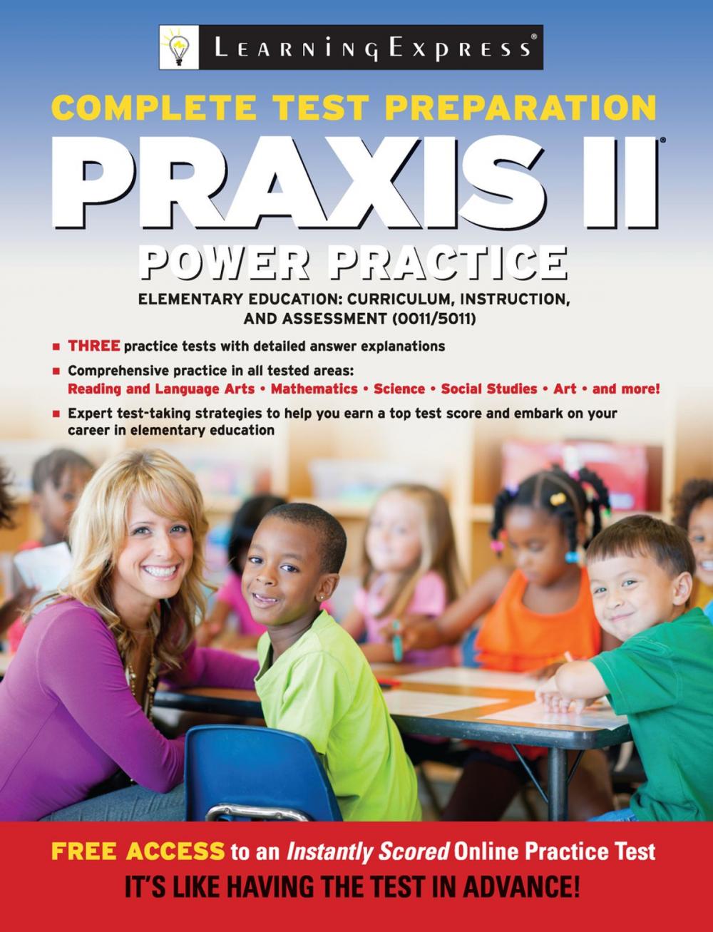 Big bigCover of Praxis II: Elementary Education: Curriculum, Instruction and Assessment
