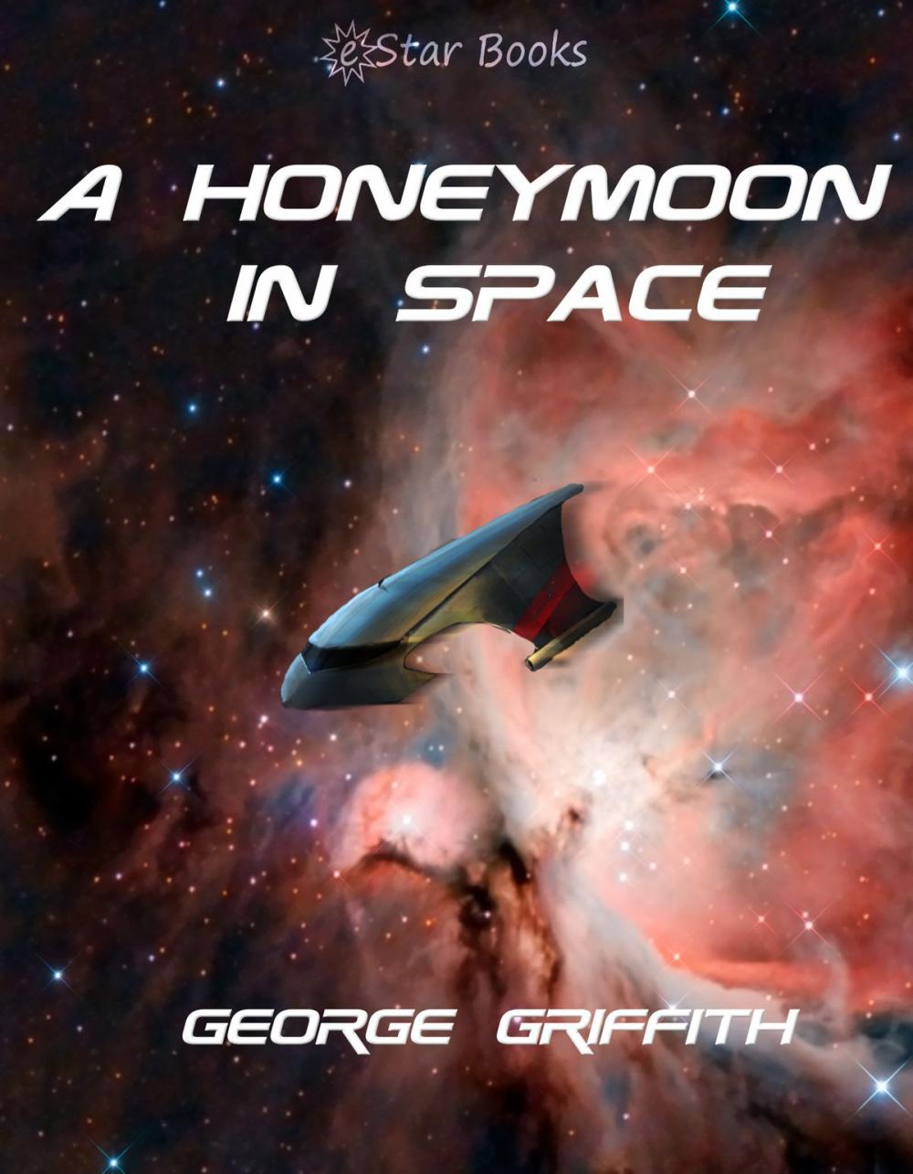 Big bigCover of A Honeymoon in Space