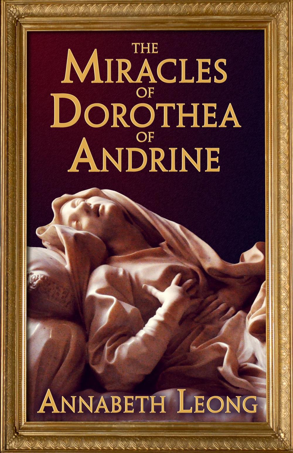 Big bigCover of The Miracles of Dorothea of Andrine