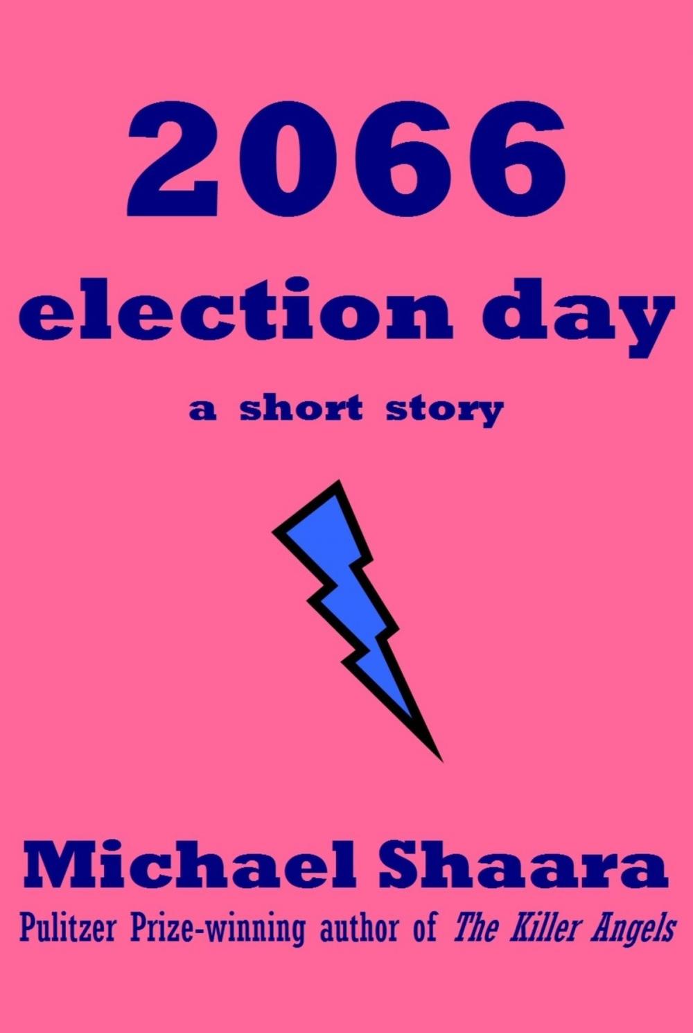 Big bigCover of 2066 Election Day