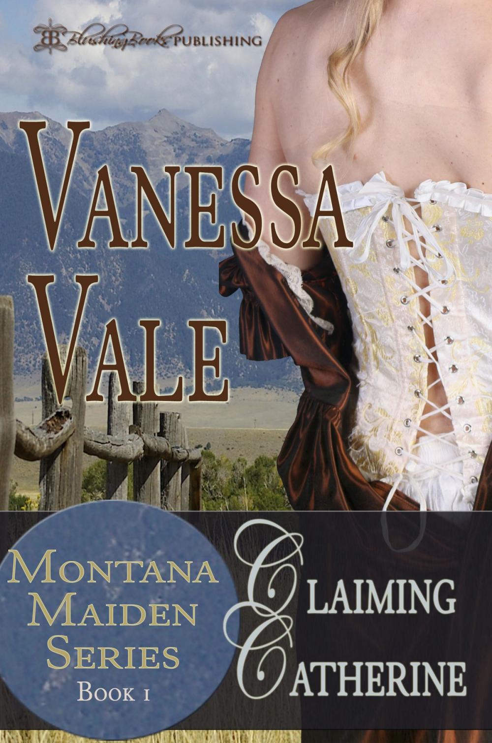 Big bigCover of Claiming Catherine, Montana Maiden Series Book 1