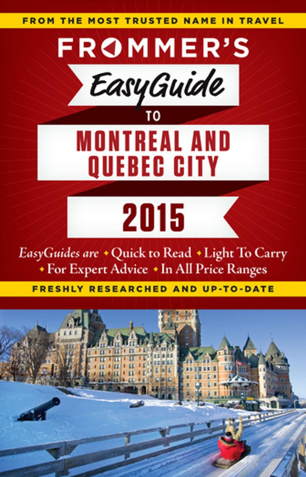 Big bigCover of Frommer's EasyGuide to Montreal and Quebec City 2015