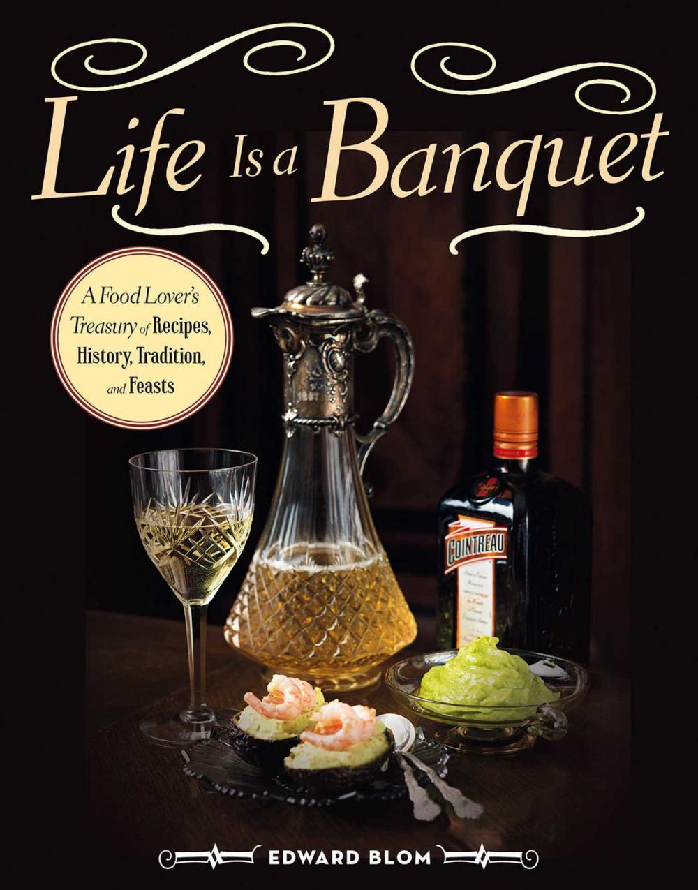 Big bigCover of Life Is a Banquet