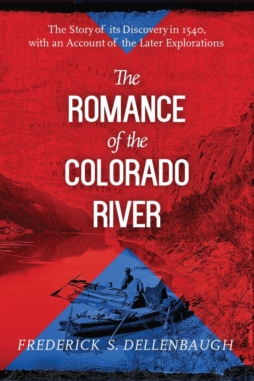 Big bigCover of The Romance of the Colorado River