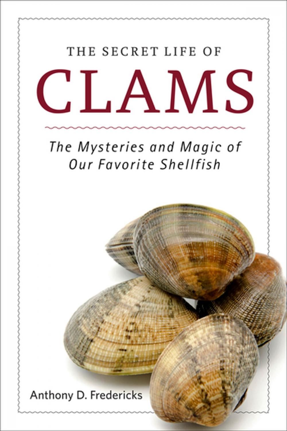 Big bigCover of The Secret Life of Clams